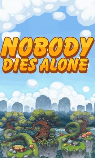 download Nobody dies alone apk